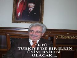 ETÜ bir ilki gerçekleştirecek